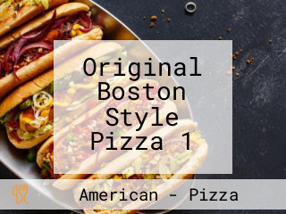 Original Boston Style Pizza 1