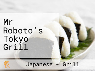 Mr Roboto's Tokyo Grill
