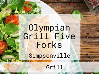 Olympian Grill Five Forks
