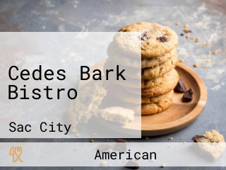 Cedes Bark Bistro