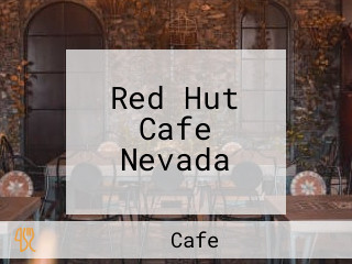 Red Hut Cafe Nevada