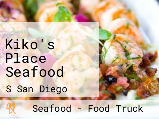 Kiko's Place Seafood