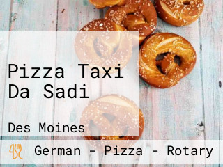 Pizza Taxi Da Sadi