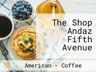The Shop Andaz Fifth Avenue