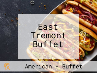 East Tremont Buffet