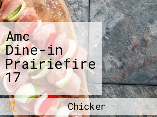 Amc Dine-in Prairiefire 17