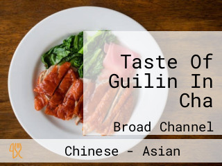 Taste Of Guilin In Cha