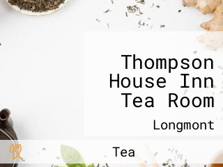 Thompson House Inn Tea Room