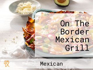 On The Border Mexican Grill Cantina Concord