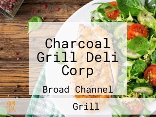 Charcoal Grill Deli Corp