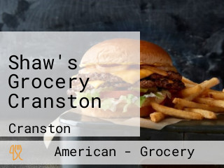 Shaw's Grocery Cranston