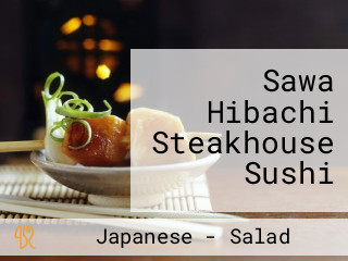 Sawa Hibachi Steakhouse Sushi