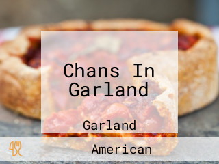 Chans In Garland
