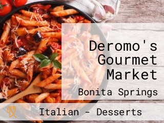 Deromo's Gourmet Market