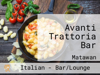 Avanti Trattoria Bar