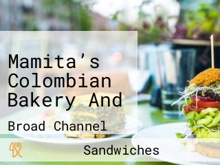 Mamita’s Colombian Bakery And