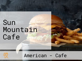 Sun Mountain Cafe