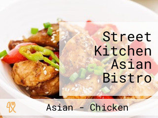 Street Kitchen Asian Bistro