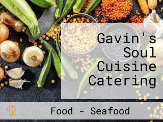 Gavin's Soul Cuisine Catering