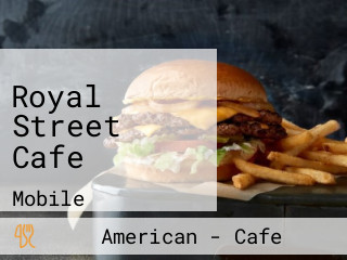 Royal Street Cafe
