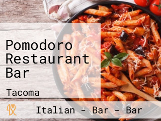 Pomodoro Restaurant Bar