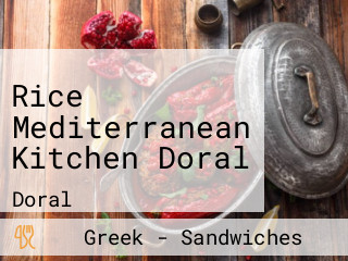 Rice Mediterranean Kitchen Doral