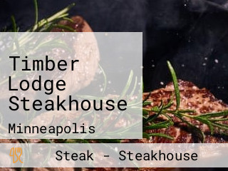 Timber Lodge Steakhouse
