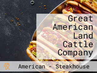Great American Land Cattle Company