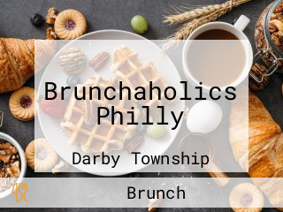 Brunchaholics Philly