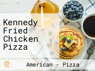 Kennedy Fried Chicken Pizza