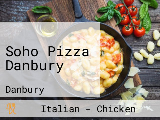 Soho Pizza Danbury