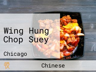 Wing Hung Chop Suey