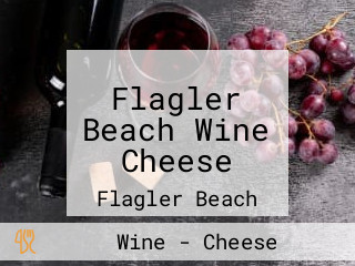 Flagler Beach Wine Cheese