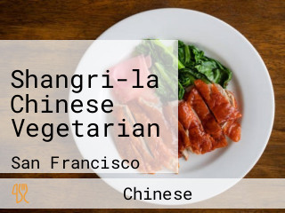 Shangri-la Chinese Vegetarian