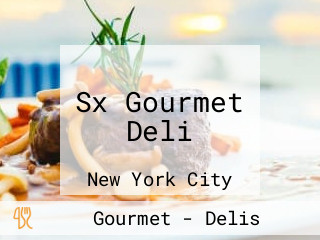 Sx Gourmet Deli