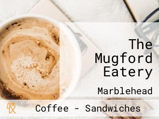The Mugford Eatery