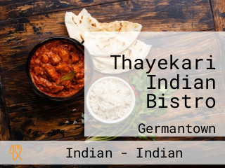 Thayekari Indian Bistro