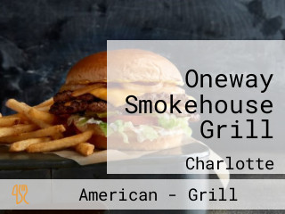 Oneway Smokehouse Grill