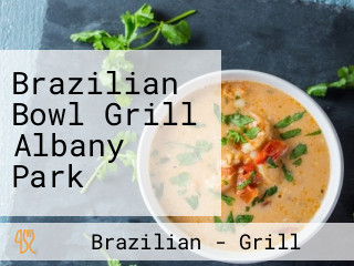 Brazilian Bowl Grill Albany Park