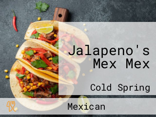 Jalapeno's Mex Mex
