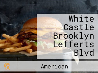 White Castle Brooklyn Lefferts Blvd