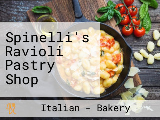 Spinelli's Ravioli Pastry Shop