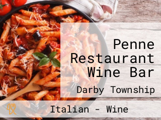 Penne Restaurant Wine Bar