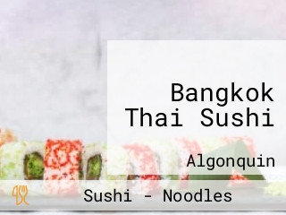 Bangkok Thai Sushi