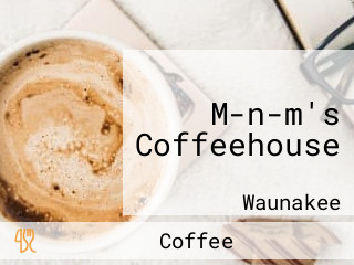 M-n-m's Coffeehouse