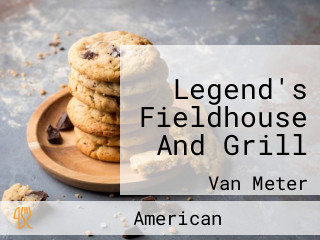Legend's Fieldhouse And Grill