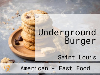 Underground Burger