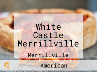 White Castle Merrillville