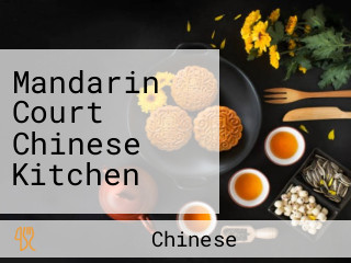 Mandarin Court Chinese Kitchen