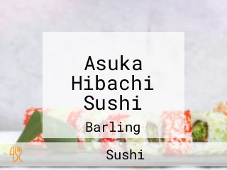 Asuka Hibachi Sushi